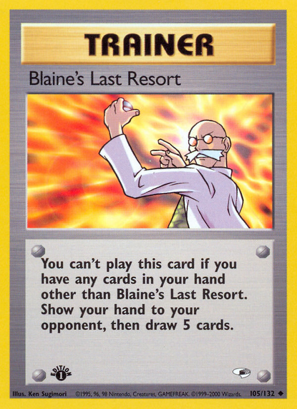 Blaine's Last Resort (105/132) [Gym Heroes 1st Edition] | Deep Dive Games St. Marys