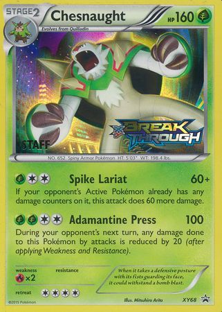 Chesnaught (XY68) (Staff) [XY: Black Star Promos] | Deep Dive Games St. Marys