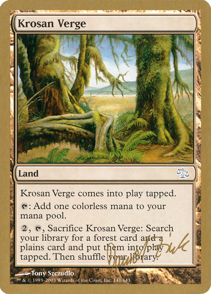 Krosan Verge (Daniel Zink) [World Championship Decks 2003] | Deep Dive Games St. Marys