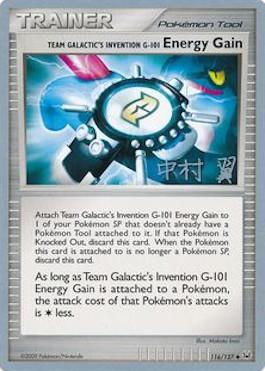 Team Galactic's Invention G-101 Energy Gain (116/127) (Crowned Tiger - Tsubasa Nakamura) [World Championships 2009] | Deep Dive Games St. Marys