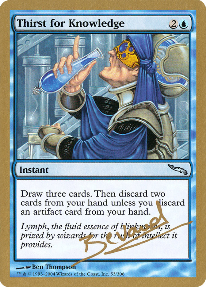Thirst for Knowledge (Manuel Bevand) [World Championship Decks 2004] | Deep Dive Games St. Marys