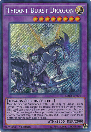 Tyrant Burst Dragon [DRL2-EN004] Secret Rare | Deep Dive Games St. Marys