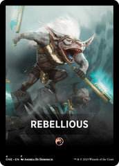 Rebellious Theme Card [Phyrexia: All Will Be One Tokens] | Deep Dive Games St. Marys