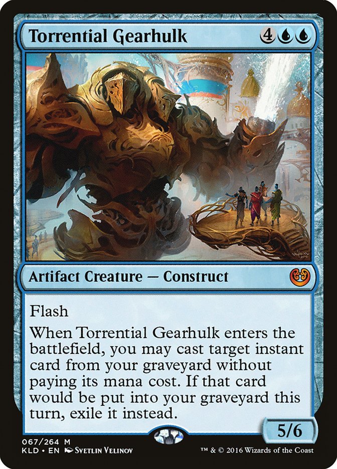 Torrential Gearhulk [Kaladesh] | Deep Dive Games St. Marys