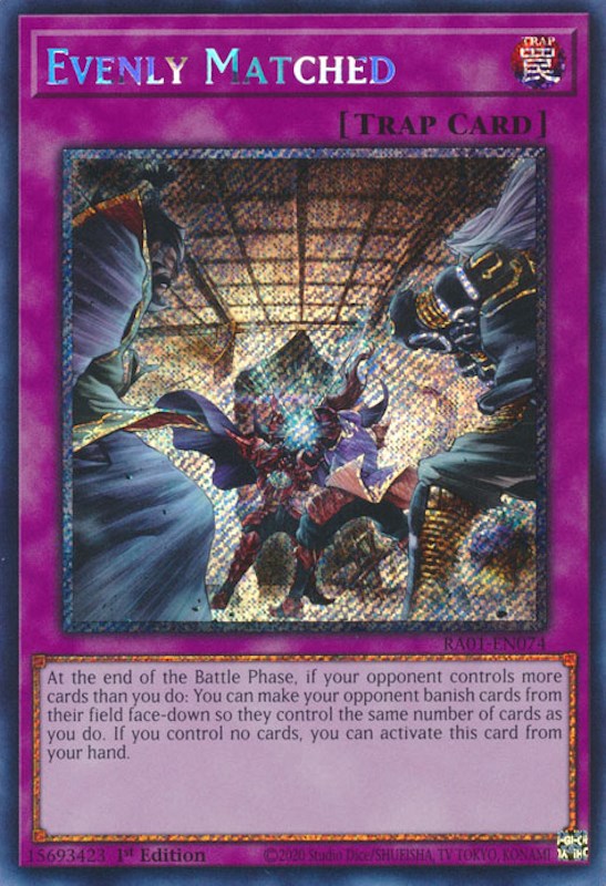 Evenly Matched [RA01-EN074] Platinum Secret Rare | Deep Dive Games St. Marys