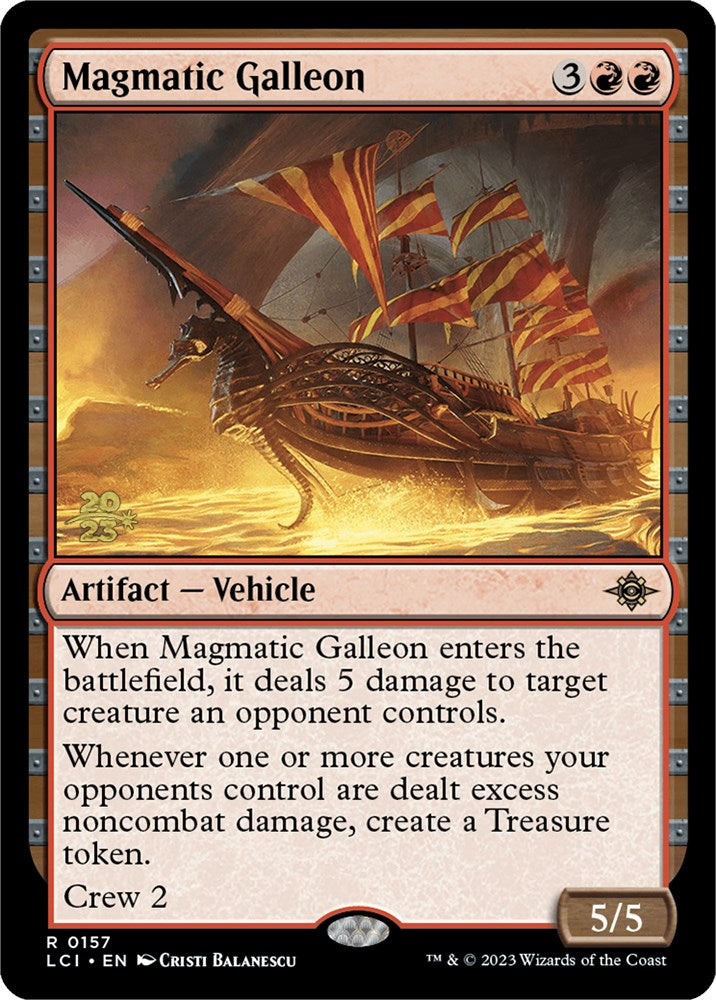 Magmatic Galleon [The Lost Caverns of Ixalan Prerelease Cards] | Deep Dive Games St. Marys