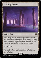 Echoing Deeps (Promo Pack) [The Lost Caverns of Ixalan Promos] | Deep Dive Games St. Marys