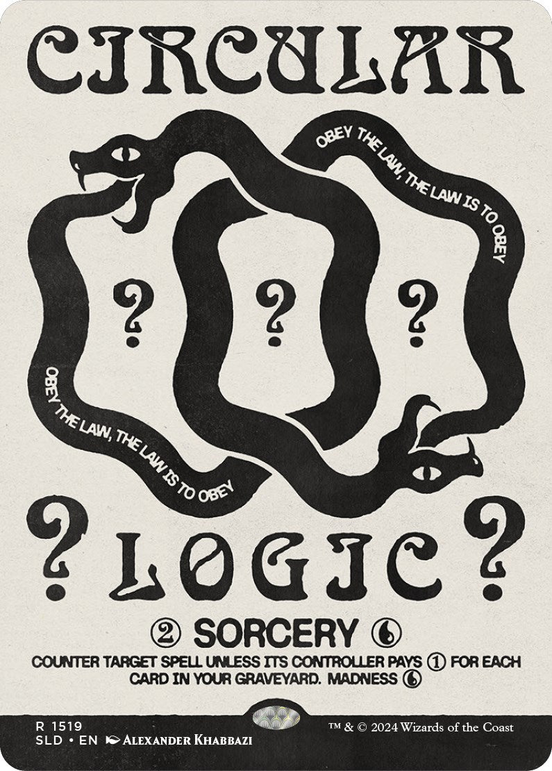 Circular Logic [Secret Lair Drop Series] | Deep Dive Games St. Marys