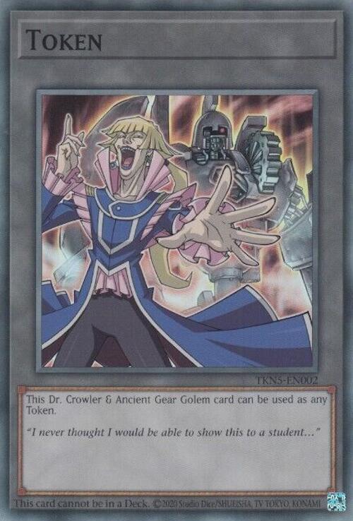 Token: Dr. Crowler and Ancient Gear Golem [TKN5-EN002] Super Rare | Deep Dive Games St. Marys