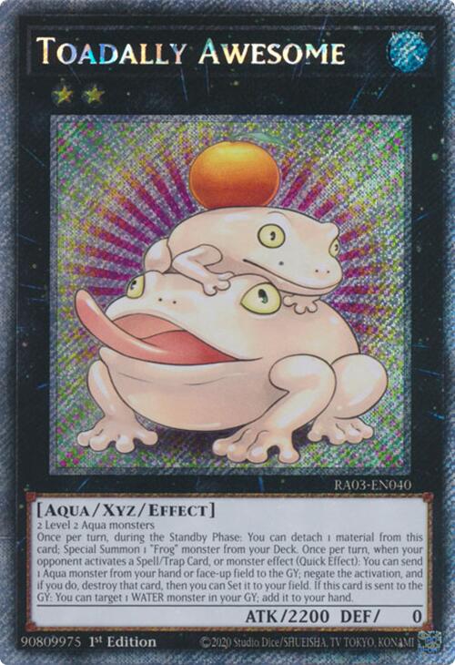 Toadally Awesome (Platinum Secret Rare) [RA03-EN040] Platinum Secret Rare | Deep Dive Games St. Marys