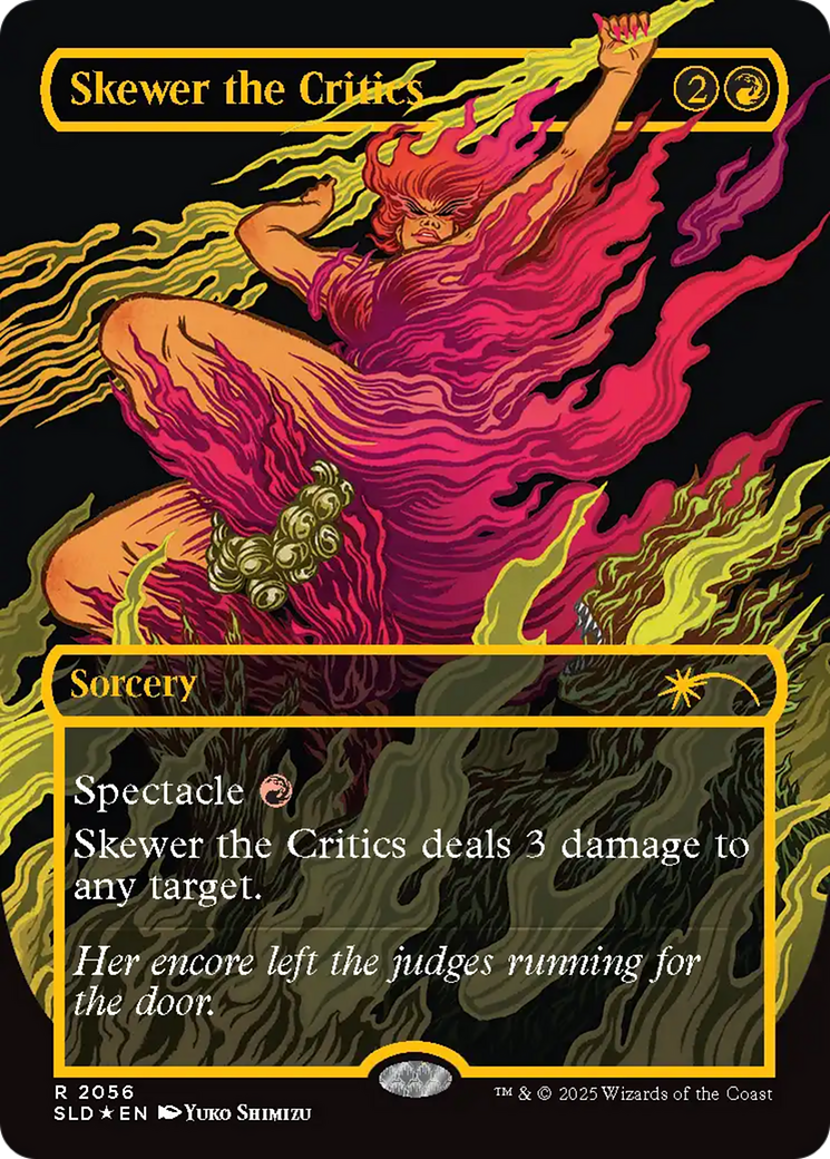 Skewer the Critics (2056) (Raised Foil) [Secret Lair Drop Series] | Deep Dive Games St. Marys