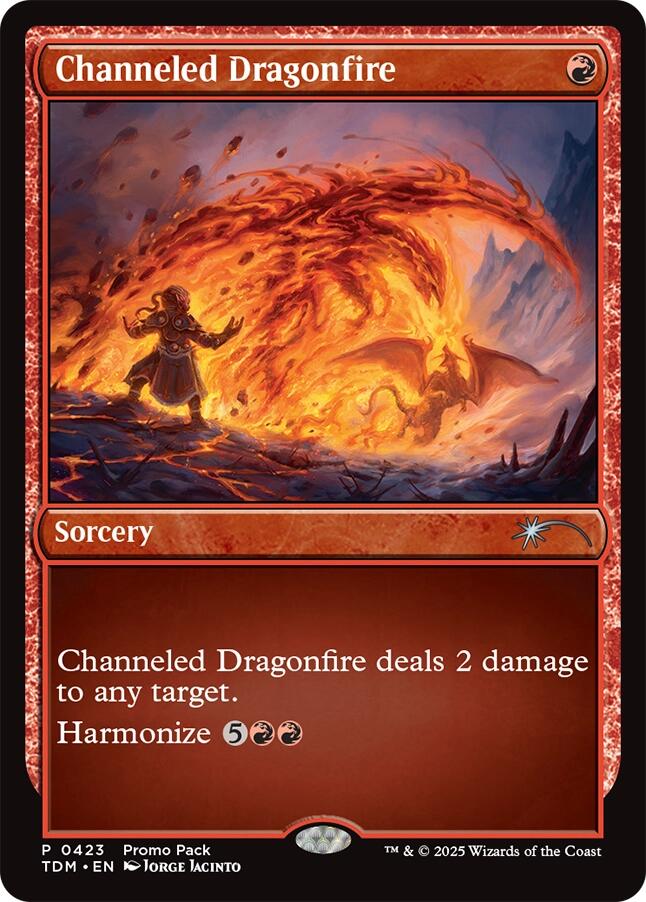 Channeled Dragonfire [Tarkir: Dragonstorm Promos] | Deep Dive Games St. Marys