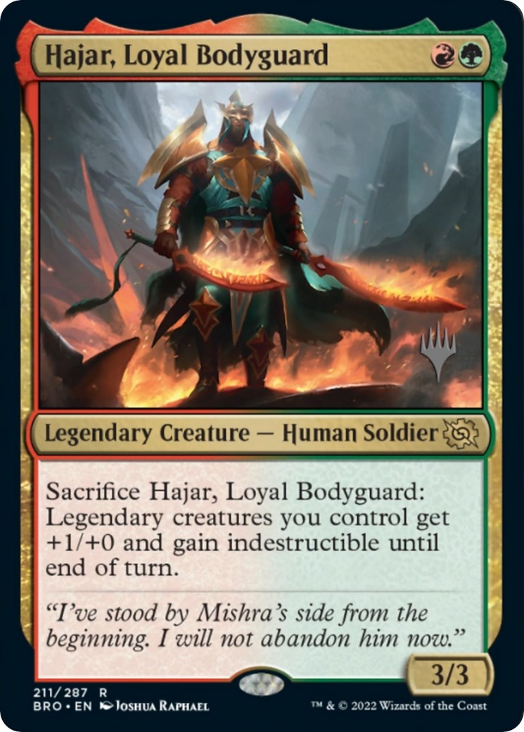 Hajar, Loyal Bodyguard (Promo Pack) [The Brothers' War Promos] | Deep Dive Games St. Marys