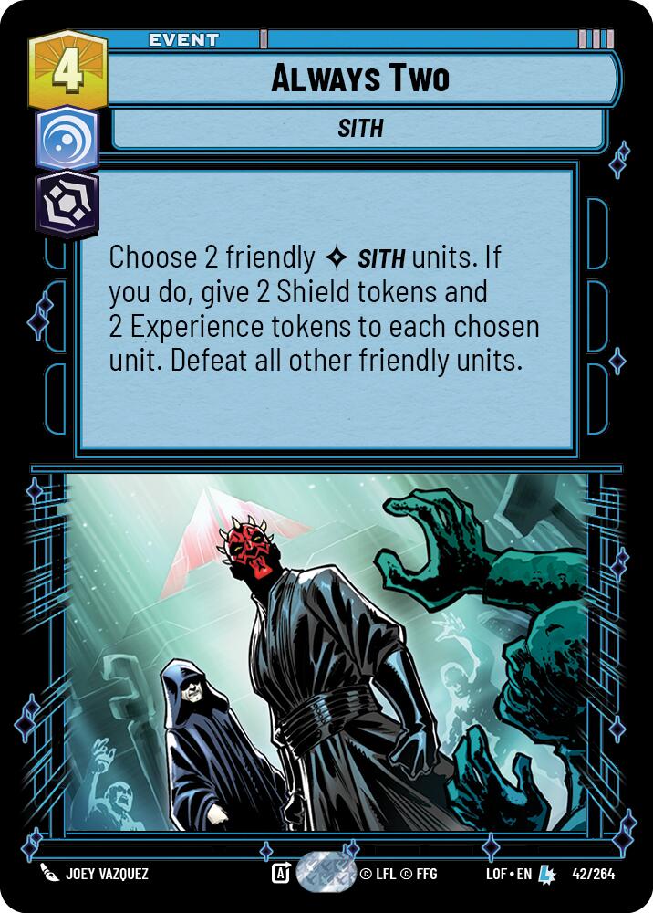 Always Two (42/264) (42/264) [Legends of the Force] | Deep Dive Games St. Marys