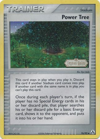 Power Tree (76/92) (Stamped) [EX: Legend Maker] | Deep Dive Games St. Marys