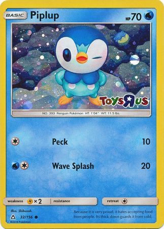 Piplup (32/156) (Toys R Us Promo) [Sun & Moon: Ultra Prism] | Deep Dive Games St. Marys