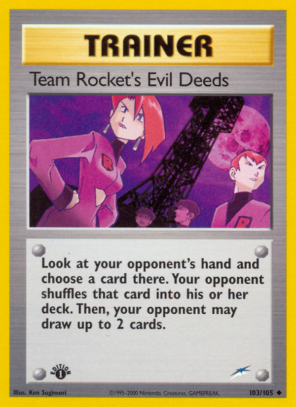 Team Rocket's Evil Deeds (103/105) [Neo Destiny 1st Edition] | Deep Dive Games St. Marys