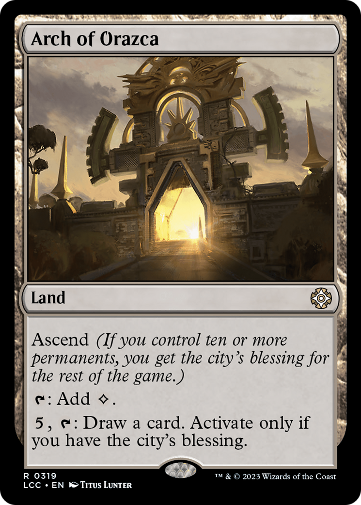 Arch of Orazca [The Lost Caverns of Ixalan Commander] | Deep Dive Games St. Marys