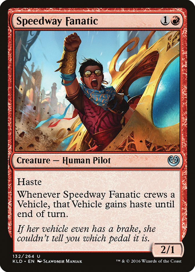 Speedway Fanatic [Kaladesh] | Deep Dive Games St. Marys