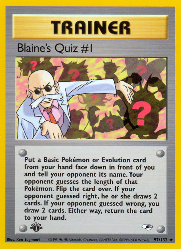 Blaine's Quiz #1 (97/132) [Gym Heroes 1st Edition] | Deep Dive Games St. Marys