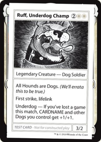 Ruff, Underdog Champ (2021 Edition) [Mystery Booster Playtest Cards] | Deep Dive Games St. Marys