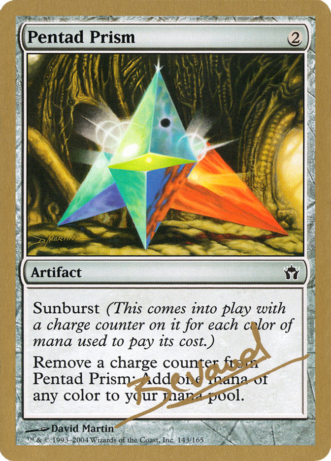Pentad Prism (Manuel Bevand) [World Championship Decks 2004] | Deep Dive Games St. Marys