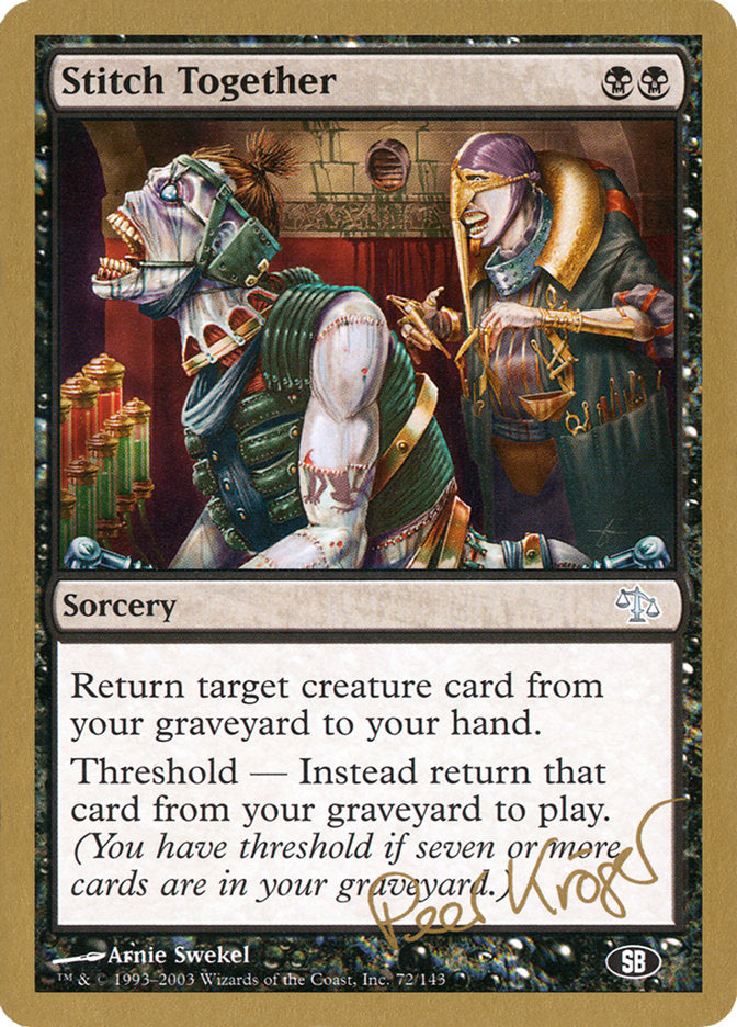 Stitch Together (Peer Kroger) (SB) [World Championship Decks 2003] | Deep Dive Games St. Marys