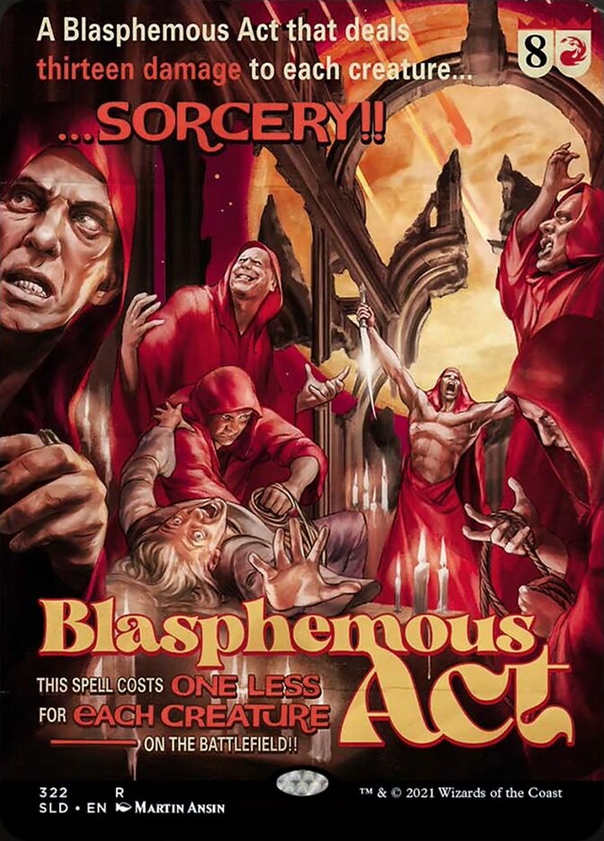 Blasphemous Act [Secret Lair Drop Series] | Deep Dive Games St. Marys