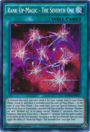 Rank-Up-Magic - The Seventh One [MP15-EN033] Secret Rare | Deep Dive Games St. Marys