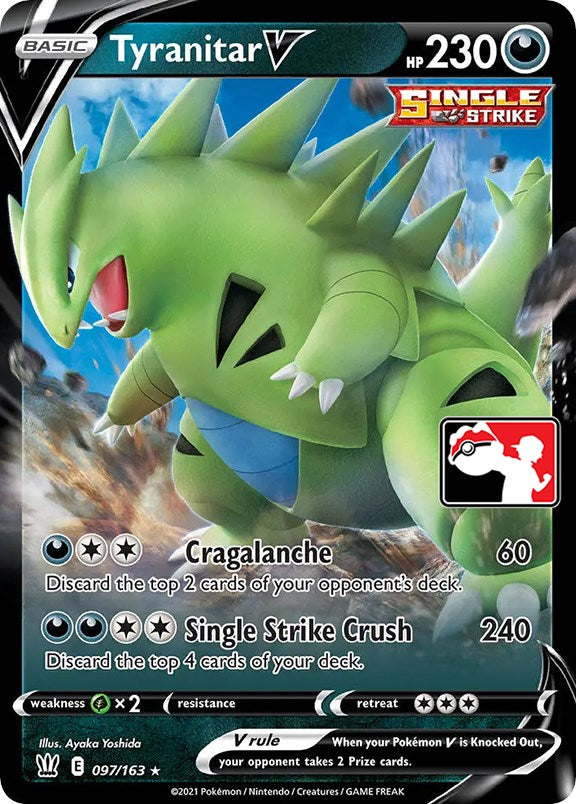 Tyranitar V (097/163) [Prize Pack Series One] | Deep Dive Games St. Marys