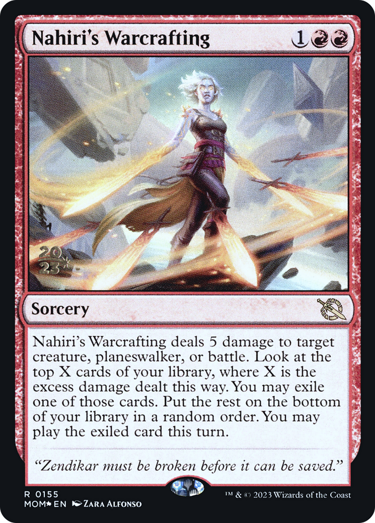 Nahiri's Warcrafting [March of the Machine Prerelease Promos] | Deep Dive Games St. Marys