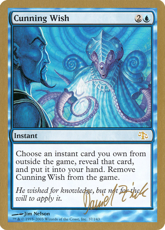 Cunning Wish (Daniel Zink) [World Championship Decks 2003] | Deep Dive Games St. Marys