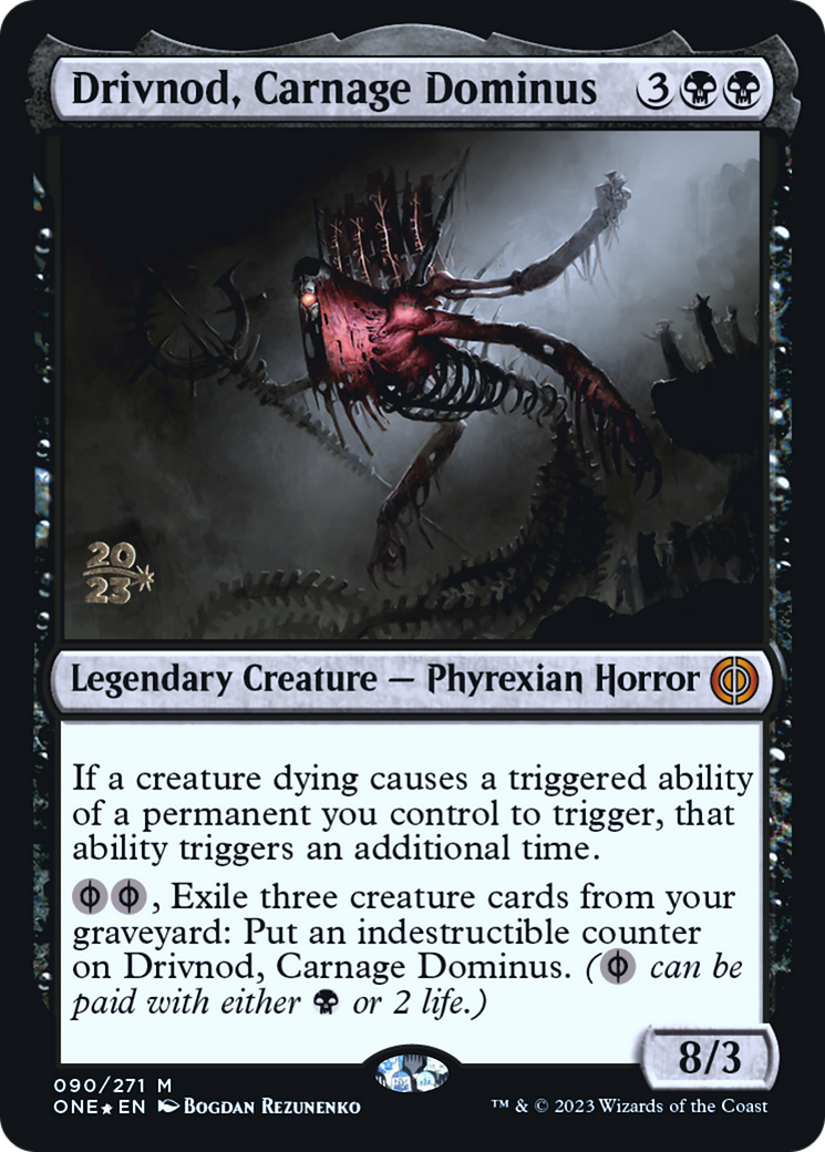 Drivnod, Carnage Dominus [Phyrexia: All Will Be One Prerelease Promos] | Deep Dive Games St. Marys