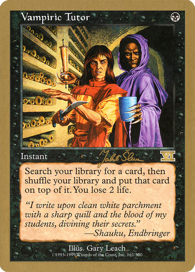 Vampiric Tutor (Jakub Slemr) [World Championship Decks 1999] | Deep Dive Games St. Marys