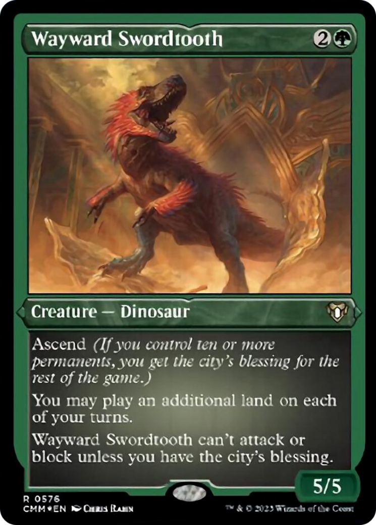 Wayward Swordtooth (Foil Etched) [Commander Masters] | Deep Dive Games St. Marys