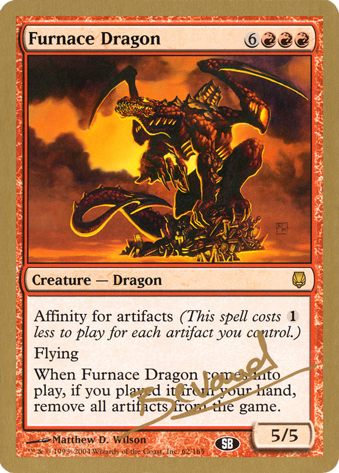 Furnace Dragon (Manuel Bevand) (SB) [World Championship Decks 2004] | Deep Dive Games St. Marys