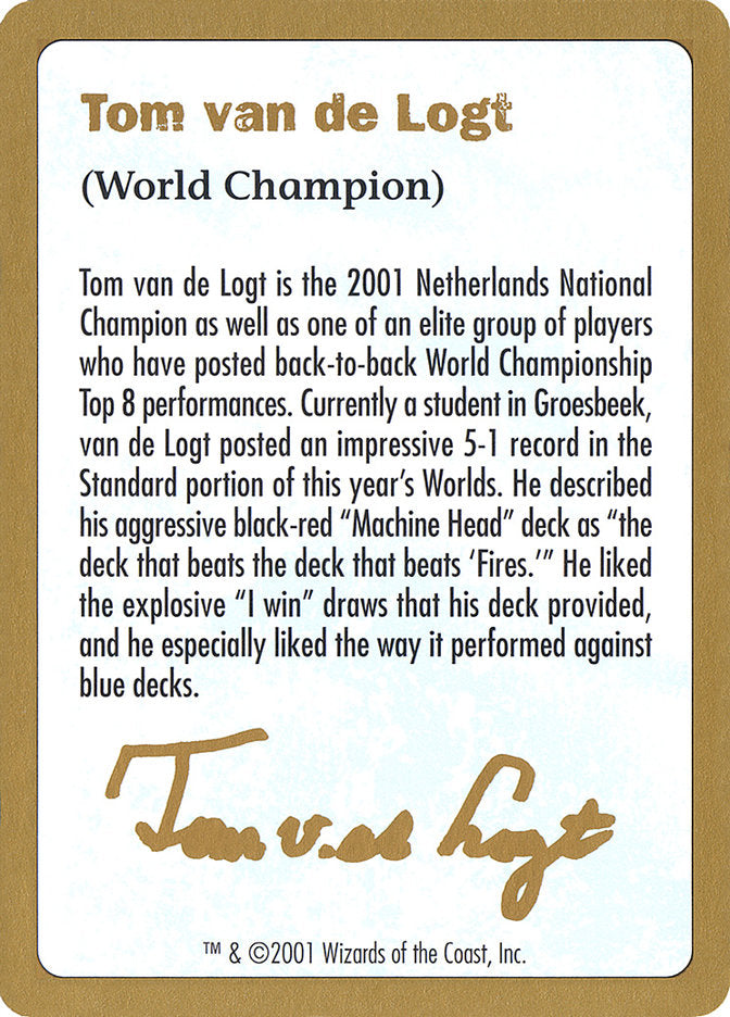 Tom van de Logt Bio [World Championship Decks 2001] | Deep Dive Games St. Marys