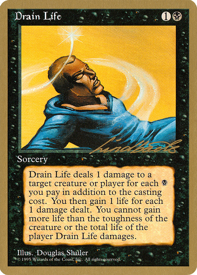 Drain Life (Leon Lindback) [Pro Tour Collector Set] | Deep Dive Games St. Marys