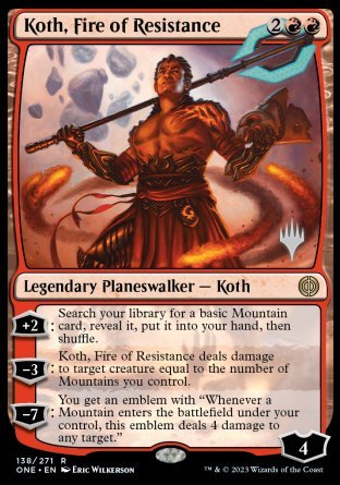 Koth, Fire of Resistance (Promo Pack) [Phyrexia: All Will Be One Promos] | Deep Dive Games St. Marys