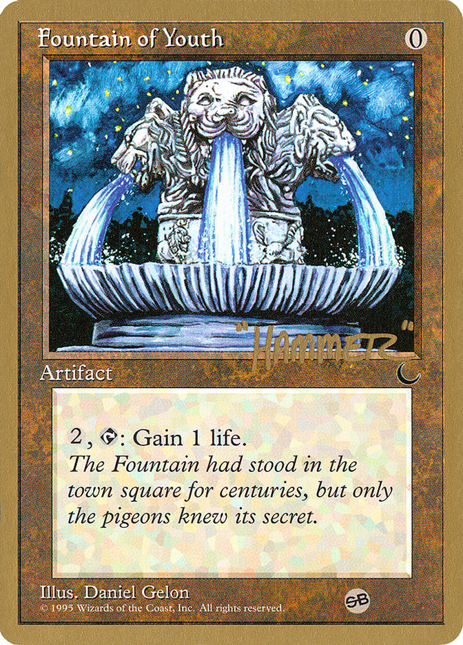 Fountain of Youth (Shawn "Hammer" Regnier) (SB) [Pro Tour Collector Set] | Deep Dive Games St. Marys