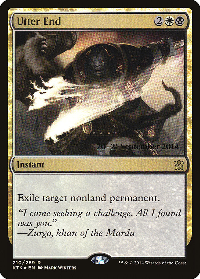 Utter End [Khans of Tarkir Prerelease Promos] | Deep Dive Games St. Marys