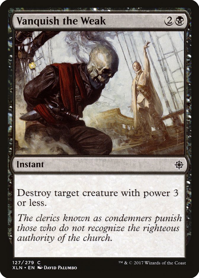 Vanquish the Weak [Ixalan] | Deep Dive Games St. Marys