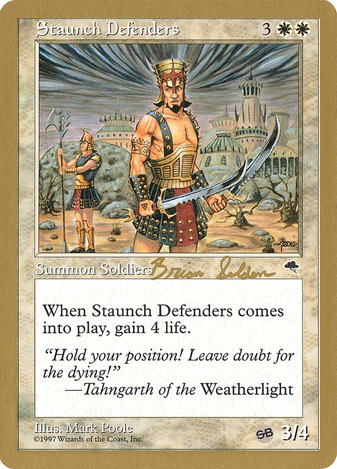 Staunch Defenders (Brian Selden) (SB) [World Championship Decks 1998] | Deep Dive Games St. Marys