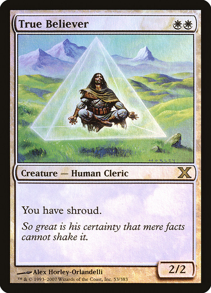 True Believer (Premium Foil) [Tenth Edition] | Deep Dive Games St. Marys