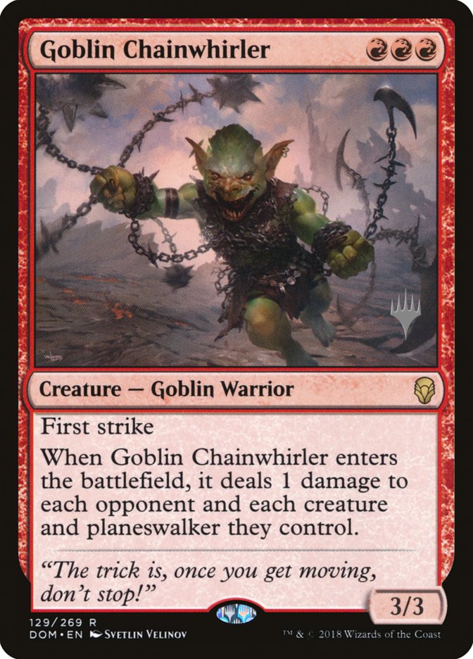 Goblin Chainwhirler (Promo Pack) [Dominaria Promos] | Deep Dive Games St. Marys