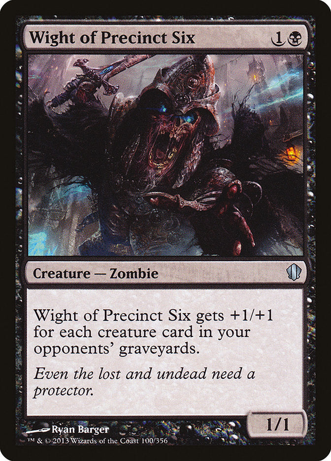 Wight of Precinct Six [Commander 2013] | Deep Dive Games St. Marys