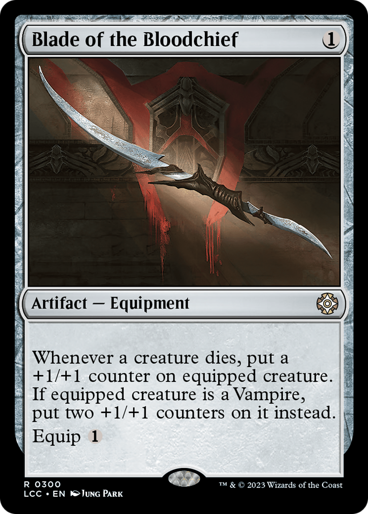 Blade of the Bloodchief [The Lost Caverns of Ixalan Commander] | Deep Dive Games St. Marys