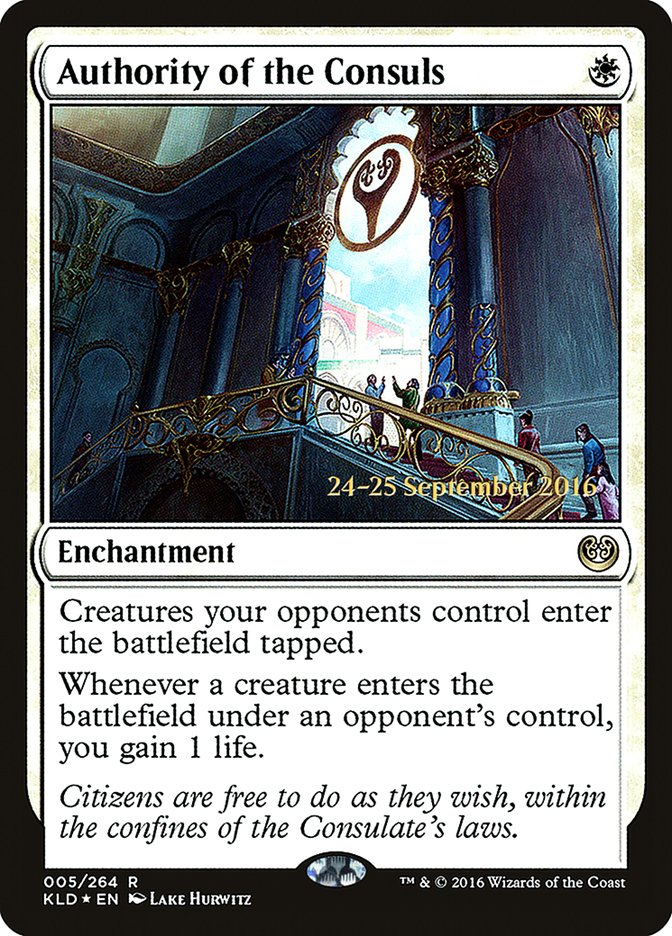 Authority of the Consuls [Kaladesh Prerelease Promos] | Deep Dive Games St. Marys