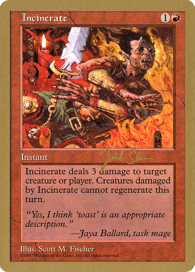 Incinerate (Jakub Slemr) [World Championship Decks 1997] | Deep Dive Games St. Marys