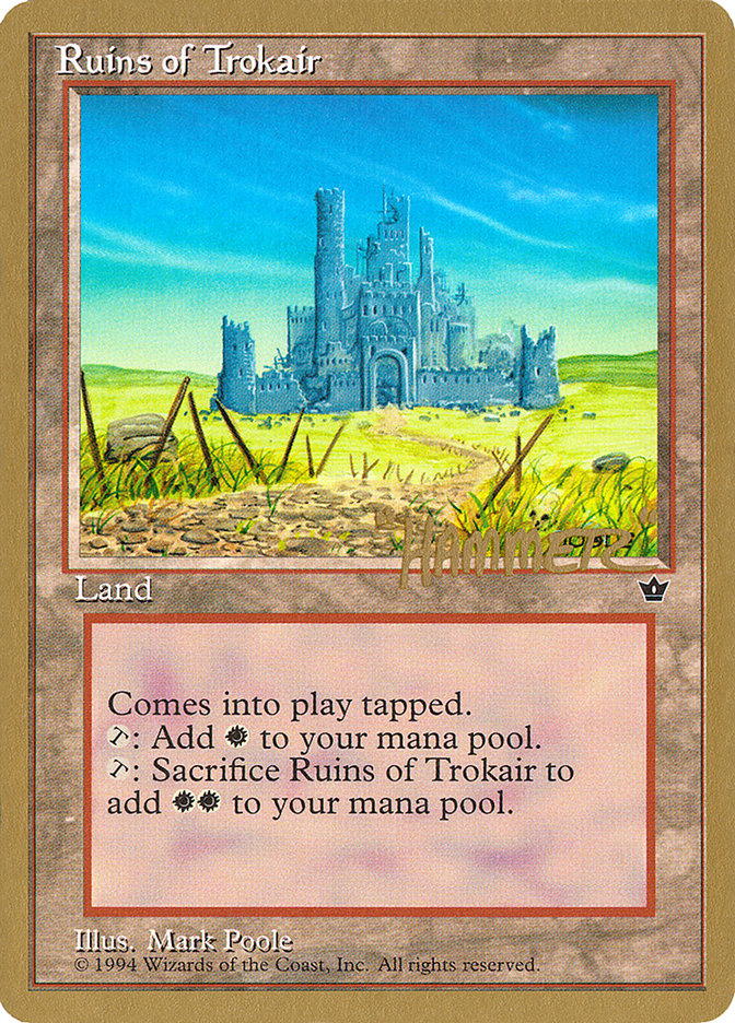 Ruins of Trokair (Shawn "Hammer" Regnier) [Pro Tour Collector Set] | Deep Dive Games St. Marys